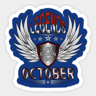 Legends Are Born In October Sticker